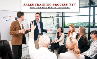 🚀 Sales Training Process (STP) : Boost Your Sales Skills & Conversions!