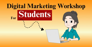 Digital Marketing Workshop For Students